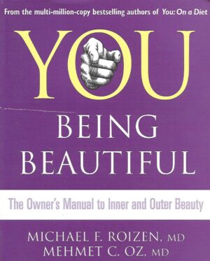 Michael F. Roizen: You Being Beautiful