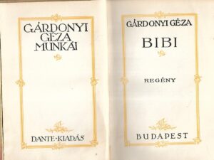 Gardonyi Geza: Bibi