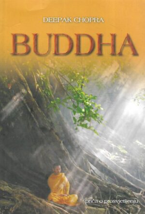 Deepak Chopra: Buddha