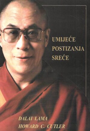 Howard C. Cutler: Umijeće postizanja sreće - Dalai Lama