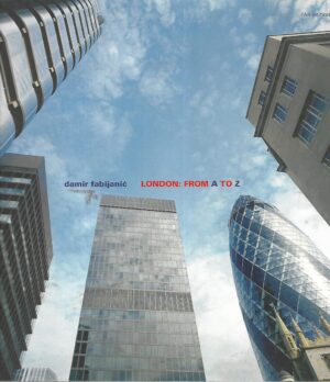 Damir Fabijanić: London: From A to Z
