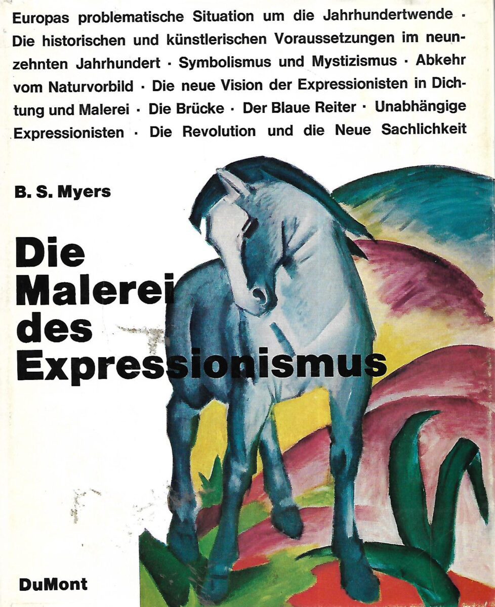 B.S.Myers: Die Malerei des Expressionismus