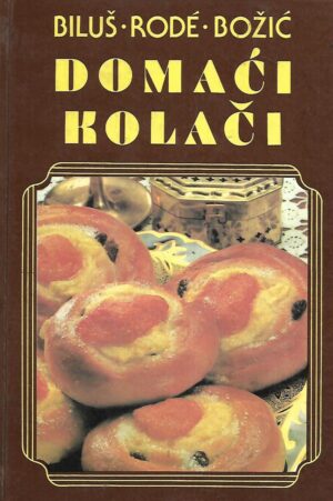 Biluš / Rode / Božić: Domaći kolači