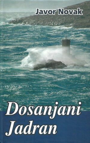 Javor Novak: Dosanjani Jadran