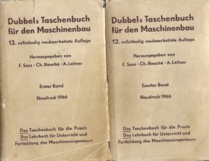 F.Sass i Ch.Bouche: Dubbels Taschenbuch fur den Maschinenbau I. -II.dio