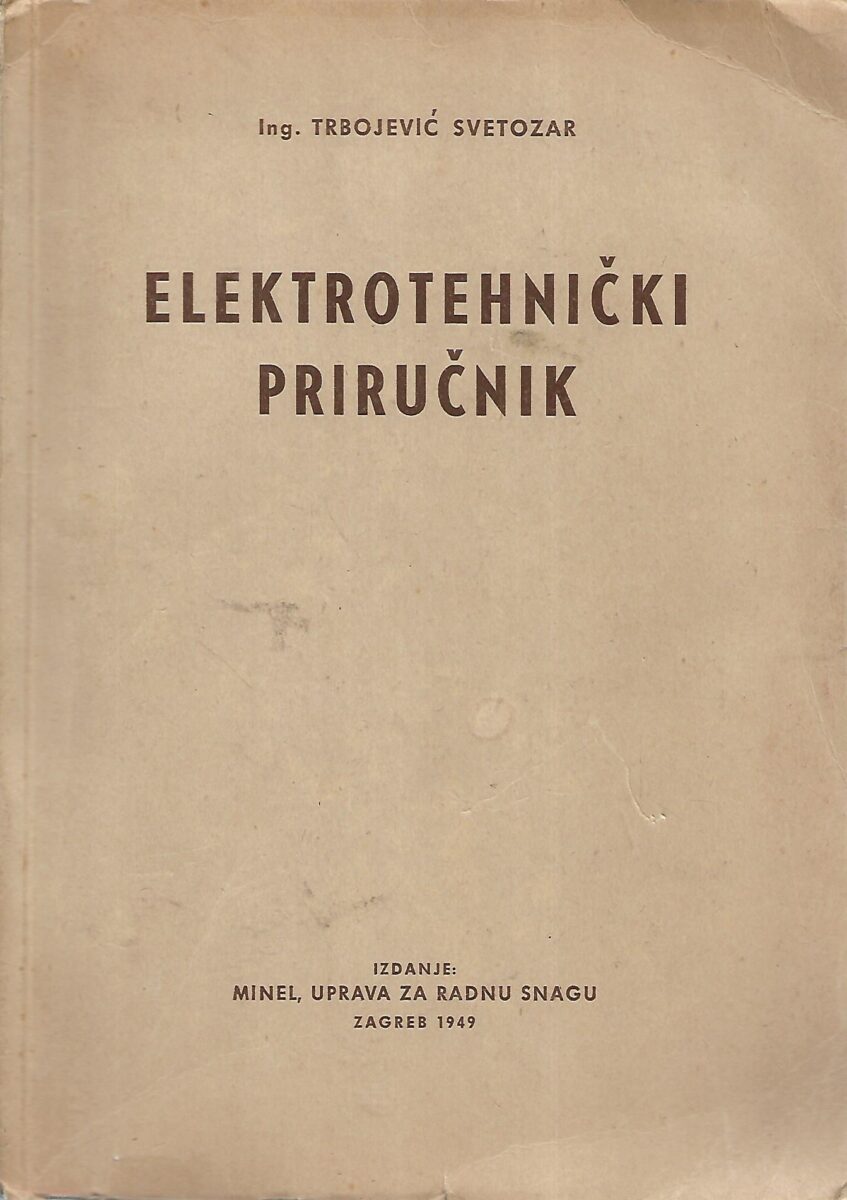 svetozar trbojević: elektrotehnički priručnik