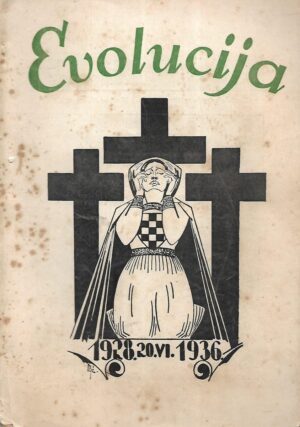 Krešimir Devčić (ur.): Evolucija - svezak 6,7,8 - Lipanj-Srpanj-Kolovoz 1936., godište IV.