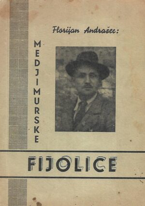 Florijan Andrašec: Medjimurske fijolice