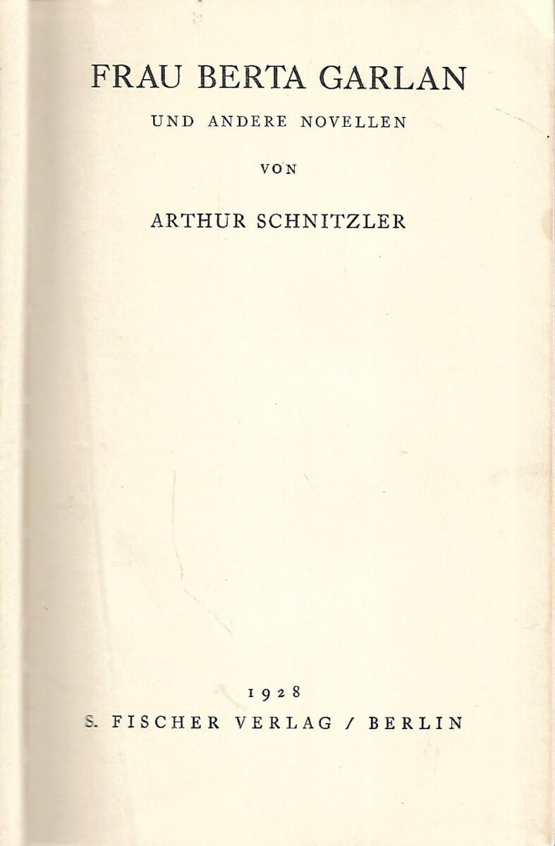 Arthur Schnitzler: Frau Berta Garlan und andere Novellen - Slika 2
