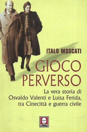 Italo Moscati: Gioco Perverso
