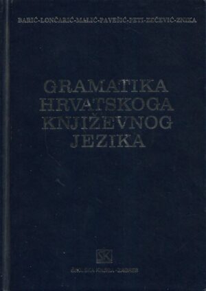Skupina autora: Gramatika hrvatskoga književnog jezika