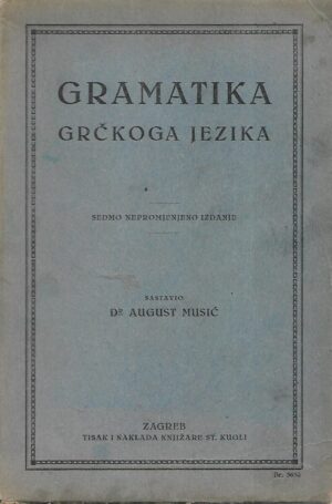 dr.August Musić: Gramatika grčkoga jezika