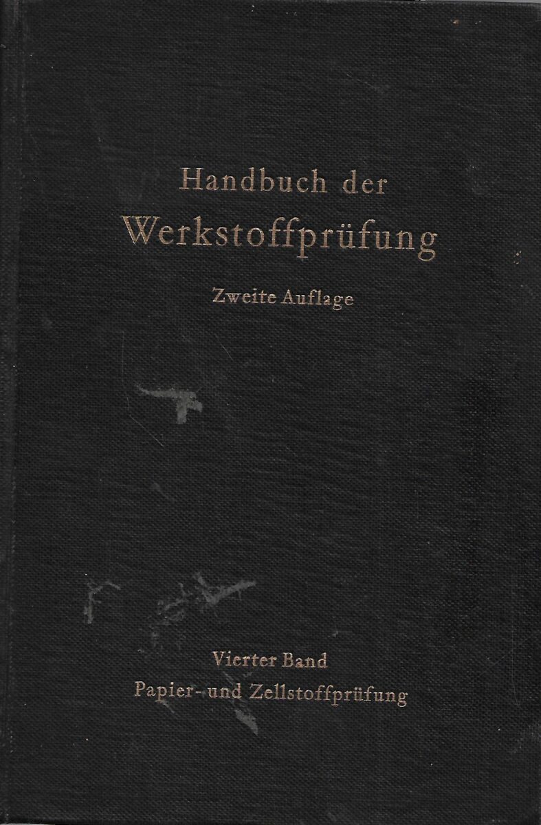 Zweite Auflage: Handbuch der Werkstoffprüfung