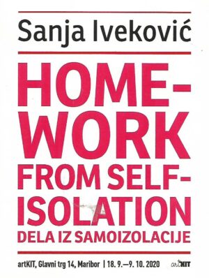 Sanja Iveković: Homework from Self-isolation - Dela iz samoizolacije - pozivnica