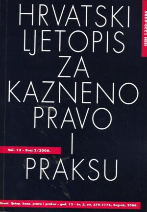 Davor Krapac (ur.): Hrvatski ljetopis za kazneno pravo i praksu - Vol. 13, br. 2
