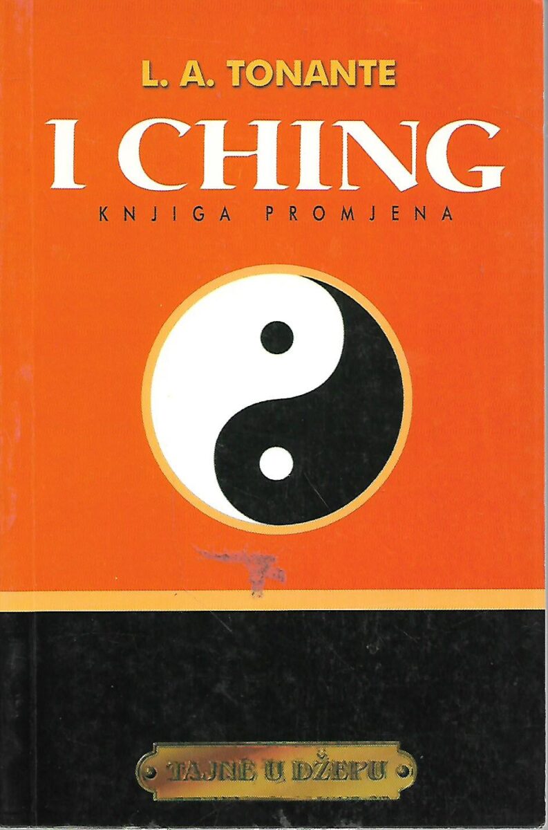 L.A.Tonante: I Ching - knjiga promjena