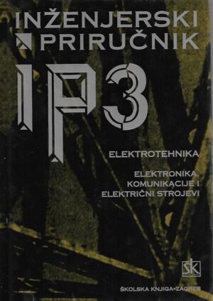 Inženjerski priručnik / IP3 - Elektotehnika - elektronika, komunikacije i električni strojevi