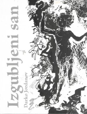 Darko Jordanov: Izgubljeni san