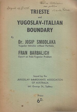 Josip Smodlaka i Fran Barbalich: Trieste and Yugoslav-Italian boundary