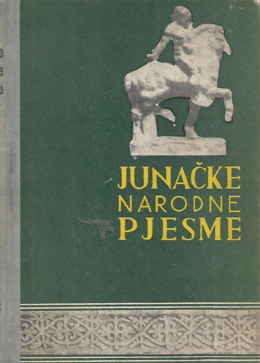 Salko Nazečić (ur.): Junačke narodne pjesme