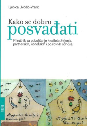 ljubica uvodić-vranić: kako se dobro posvađati
