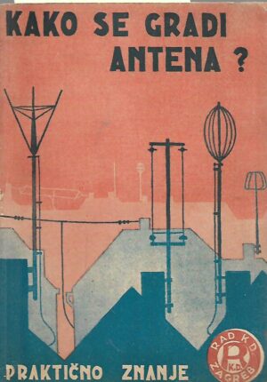 Rolf Wigand: Kako se gradi antena?