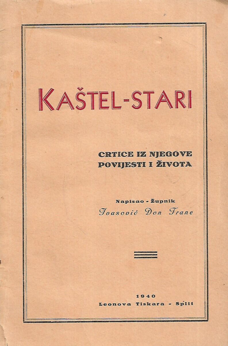 Ivasović don Frane: Kaštel - stari