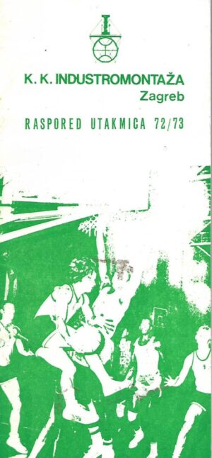 k.k. industromontaža zagreb- raspored utakmica 72/73