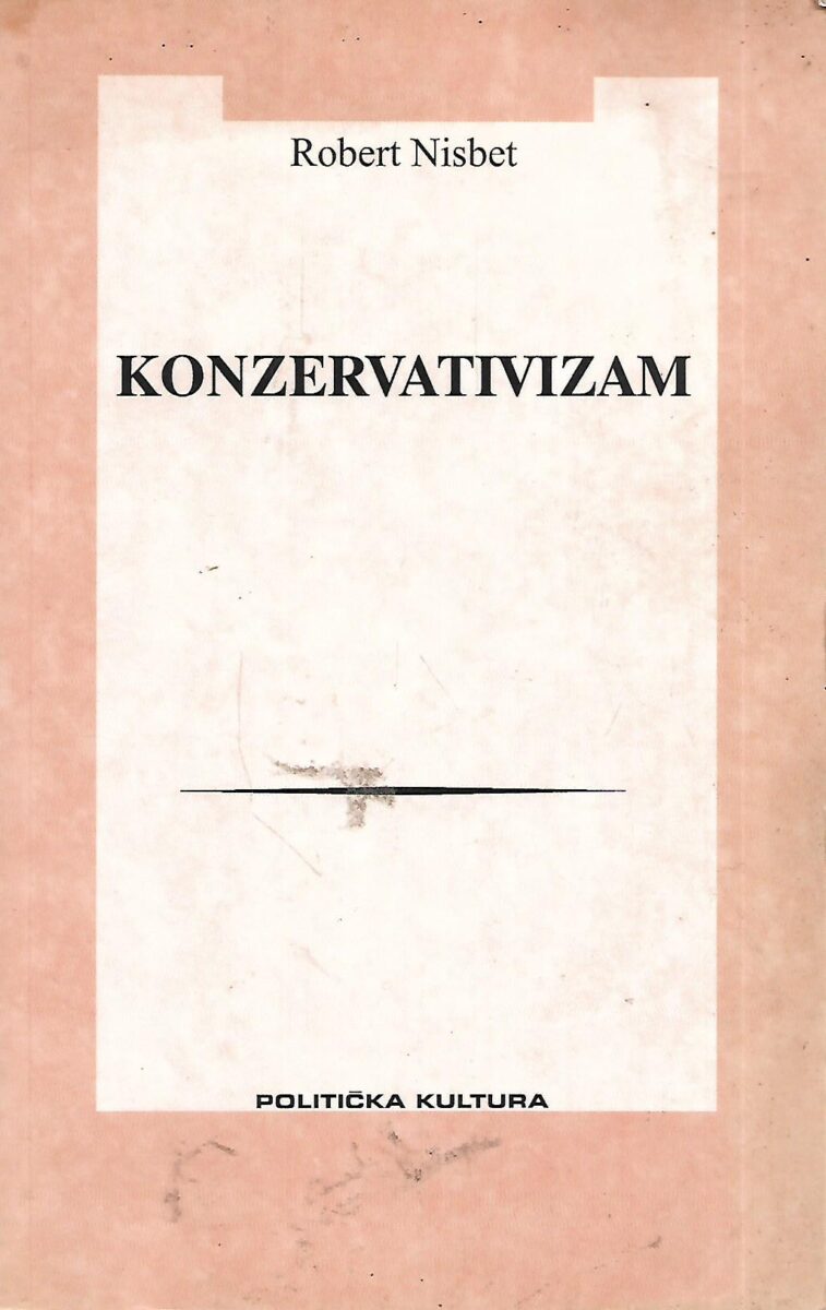 Robert Nisbet: Konzervatizam