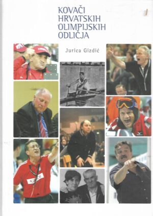 Jurica Gizdić: Kovači hrvatskih olimpijskih odličja