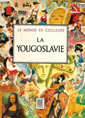 Dore Ogrizek: La Yougoslavie