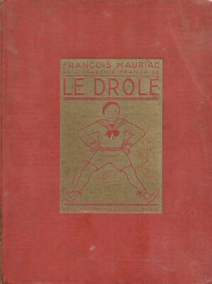 Francois Mauriac: Le drole