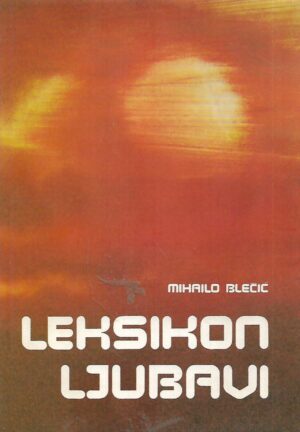 Mihailo Blečić: Leksikon ljubavi