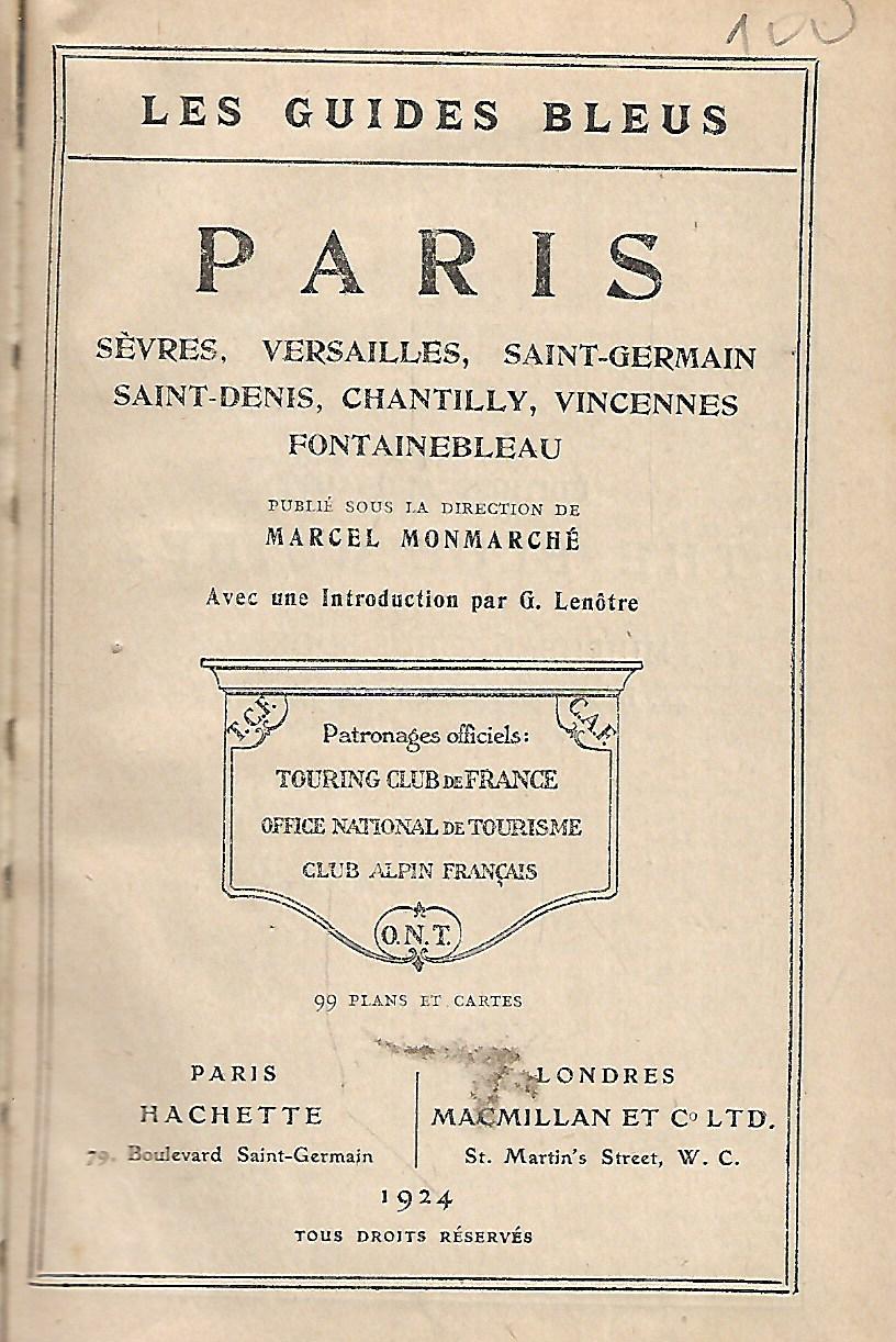 Marcel Monmarche: Les Guides Bleus Paris Et Ses Environs - Slika 2