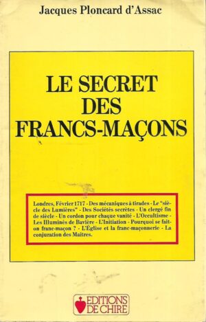 Jacques Ploncard d'Assac: Le Secret des Francs -  Macons