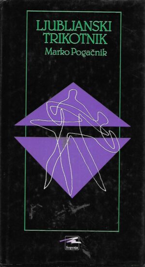 Marko Pogačnik: Ljubljanski trikotnik