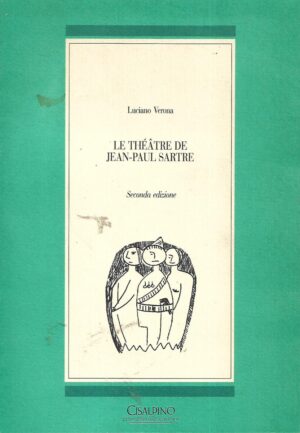 Luciano Verona: Le Theatre de Jean-Paul Sartre