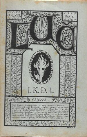 Stjepan Podolšak (ur.): Luč - Glasilo jugoslovenskog katoličkog đaštva - God. XVII.- Broj 6 / 8.travanja. 1922.