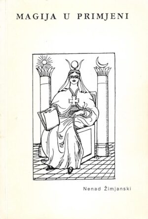 Nenad Žimjanski: Magija u primjeni