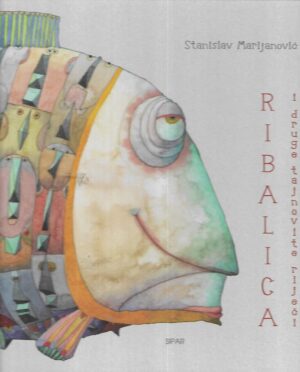 Stanislav Marijanović: Ribalica i druge tajnovite riječi