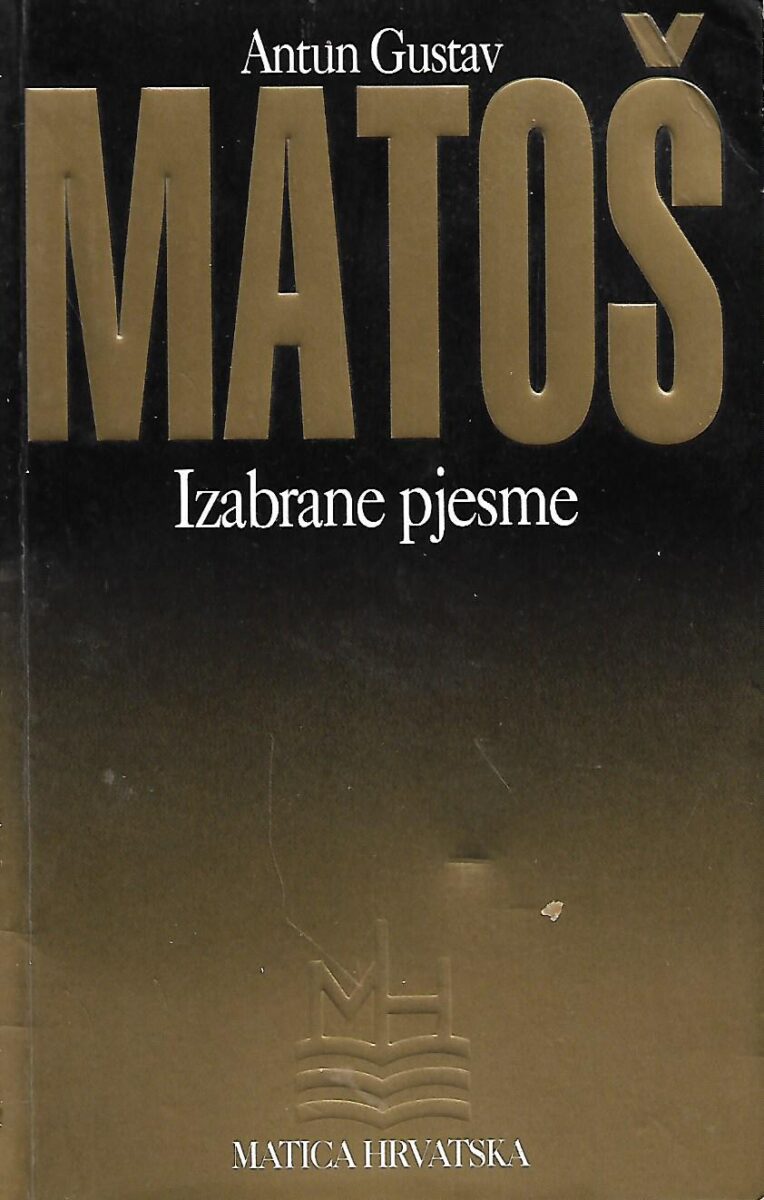 Antun Gustav Matoš: Izabrane pjesme