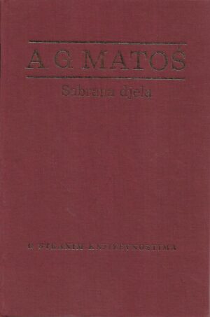 A.G.Matoš: Sabrana djela – O stranim književnostima