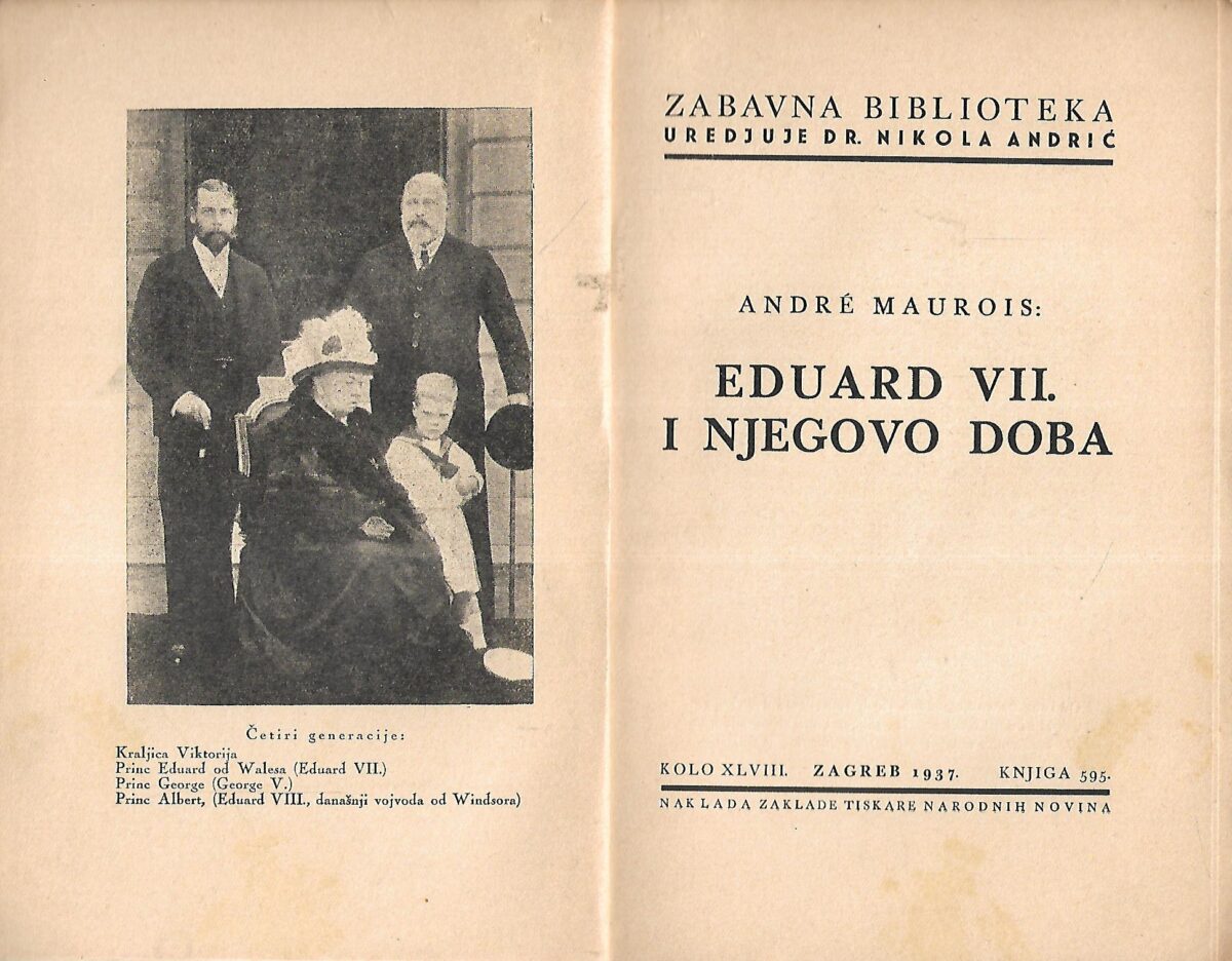 Andre Maurois: Eduard VII. i njegovo doba - Slika 2