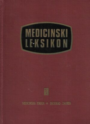 Aleksandar Kostić (ur.): Medicinski leksikon