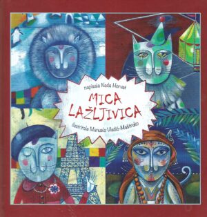 Nada Horvat: Mica lažljivica