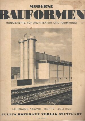Modern Bauformen - Juli 1939.