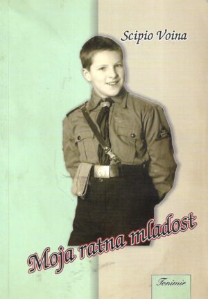 Scipio Voina: Moja ratna mladost