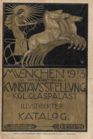 Illustrierter Katalog der XI. Internationalen Kunstausstellung im KGL. Glaspalast zu Munchen 1913.