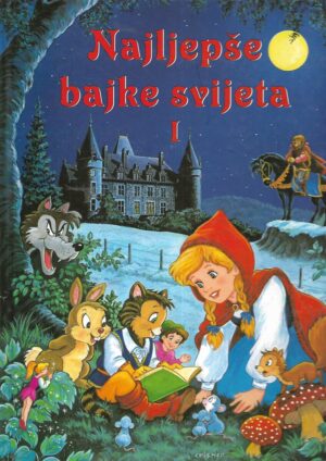 Najljepše bajke svijeta I.