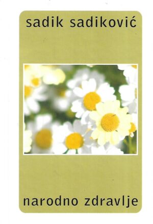 sadik sadiković: narodno zdravlje